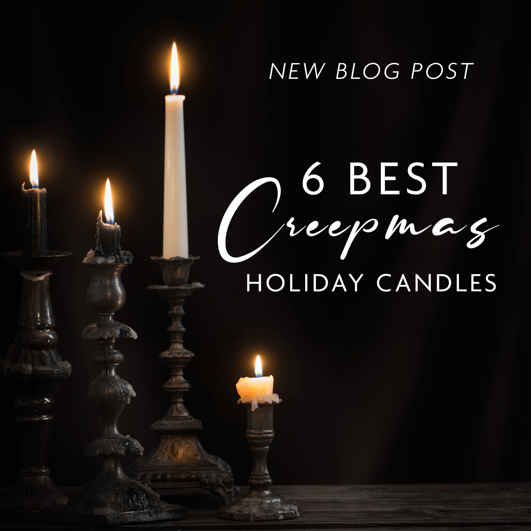 6 Best Creepmas Candles